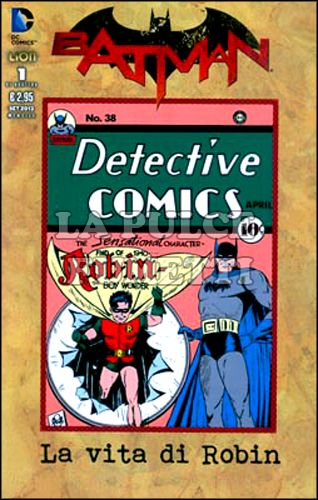 BATMAN SPECIALE - LA VITA DI ROBIN # 1